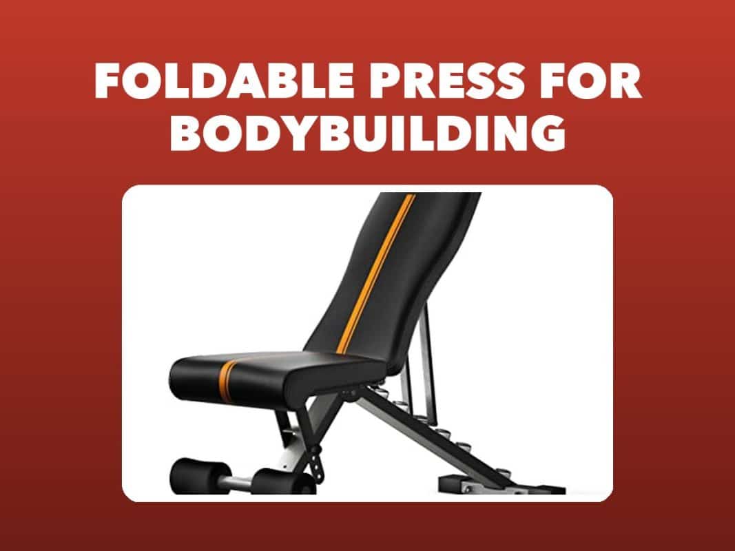 Best Foldable Bench Press For Bodybuilding – GymFreakz buyers guide