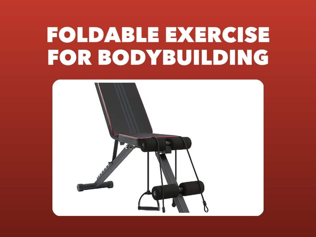 Best Foldable Exercise Bench For Bodybuilding – GymFreakz buyers guide