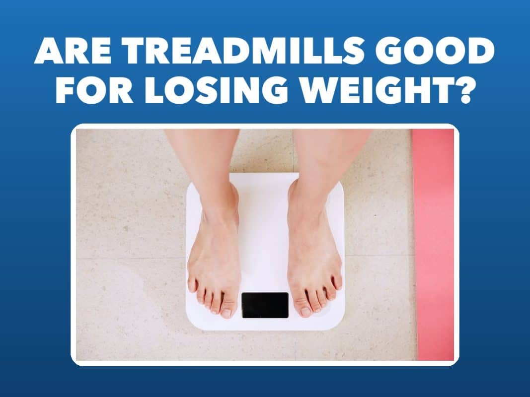 Are Treadmills Good for Losing Weight? – GymFreakz advice
