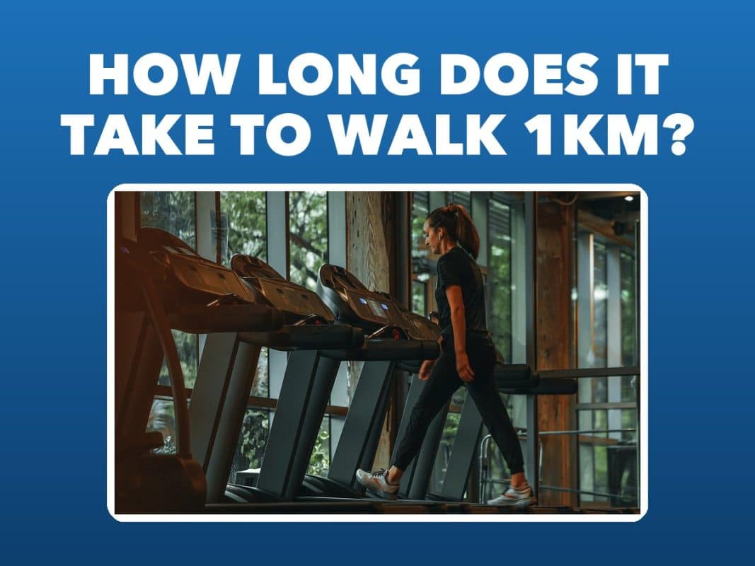 How long does it take to walk 1km? – GymFreakz advice