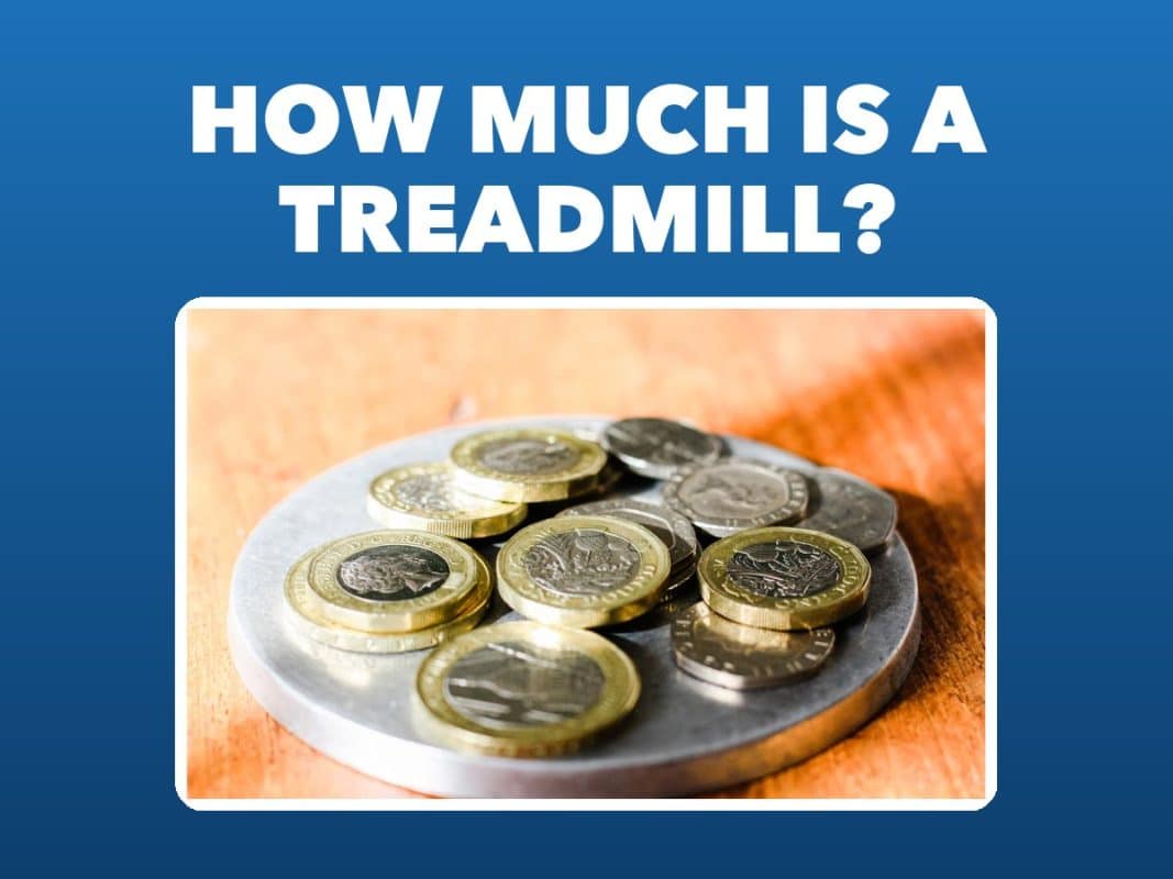 How Much Is A Treadmill? – GymFreakz advice
