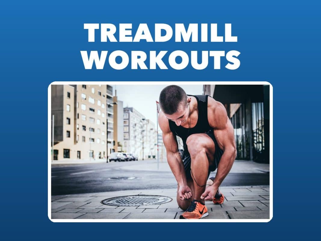 Treadmill Workouts – GymFreakz advice